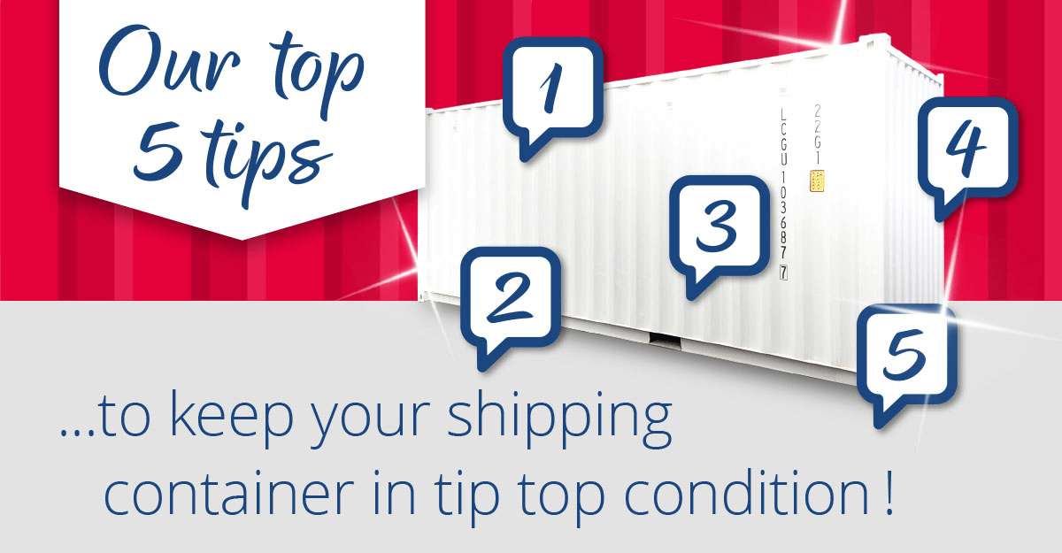 5 Tips To Keep Your Shipping Containers In Top Condition