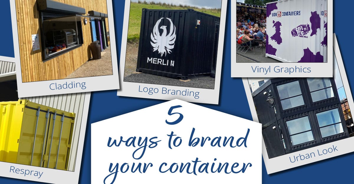Container Branding: 5 Ways to Brand Your Container