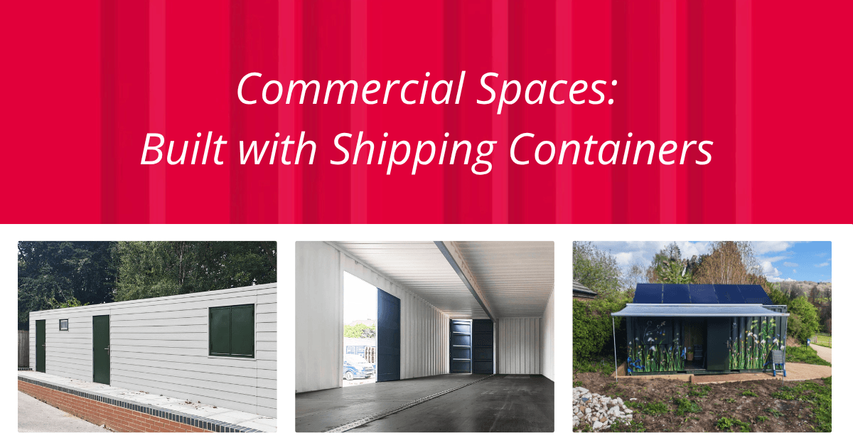 Commercial Spaces: Built with Shipping Containers